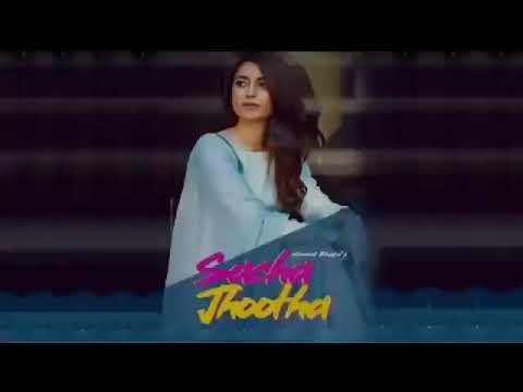 Sacha-Jhootha Nimrat Khaira mp3 song lyrics